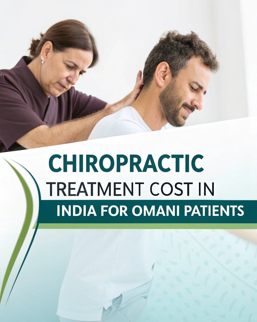 Chiropractic Treatment Cost in India for Omani Patients